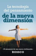 Tecnologia Del Pensamiento De La Nueva Dimension