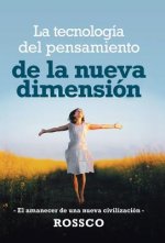 Tecnologia Del Pensamiento De La Nueva Dimension