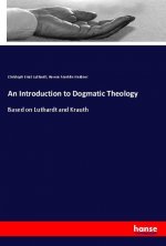 Introduction to Dogmatic Theology