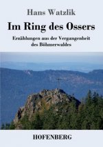 Im Ring des Ossers