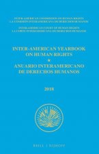 Inter-American Yearbook on Human Rights / Anuario Interamericano de Derechos Humanos, Volume 34 (2018) (3 Volume Set)
