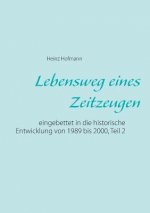Lebensweg eines Zeitzeugen
