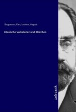 Litauische Volkslieder und Marchen