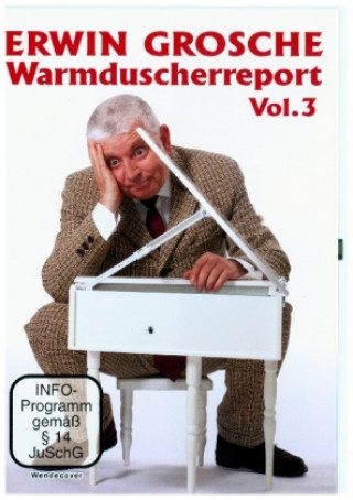 Erwin Grosche: Warmduscherreport Vol. 3