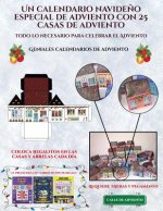 Geniales calendarios de adviento (Un calendario navideno especial de adviento con 25 casas de adviento)