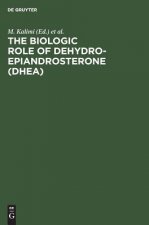 Biologic Role of Dehydroepiandrosterone (DHEA)