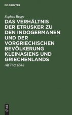 Verhaltnis Der Etrusker Zu Den Indogermanen Und Der Vorgriechischen Bevoelkerung Kleinasiens Und Griechenlands