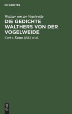Die Gedichte Walthers Von Der Vogelweide
