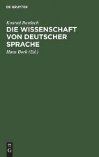 Die Wissenschaft Von Deutscher Sprache