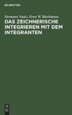 Das Zeichnerische Integrieren Mit Dem Integranten