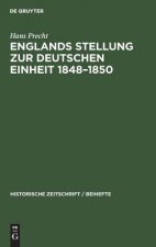 Englands Stellung Zur Deutschen Einheit 1848-1850