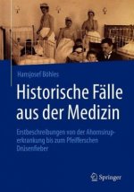 Historische Fälle aus der Medizin