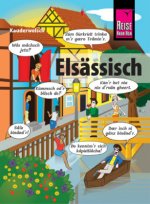 Elsässisch - die Sprache der Alemannen