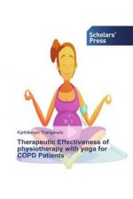 Therapeutic Effectiveness of physiotherapy with yoga for COPD Patients