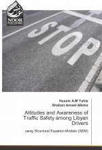 Attitudes and Awareness of Traffic Safety among Libyan Drivers
