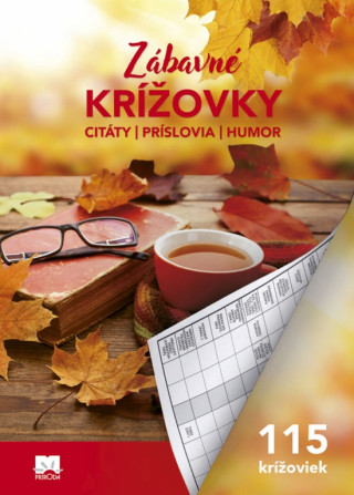 Zábavné krížovky - citáty - príslovia - humor