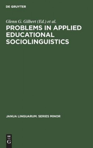 Problems in Applied Educational Sociolinguistics