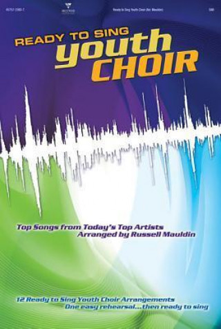 Ready to Sing Youth Choir [With CD]
