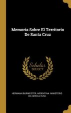 Memoria Sobre El Territorio De Santa Cruz