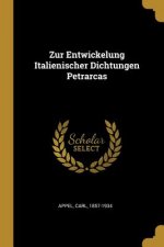 Zur Entwickelung Italienischer Dichtungen Petrarcas