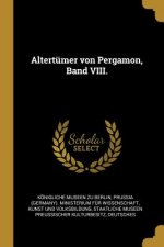 Altertümer Von Pergamon, Band VIII.