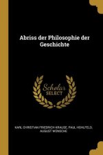 Abriss Der Philosophie Der Geschichte