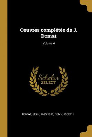 Oeuvres complétés de J. Domat; Volume 4