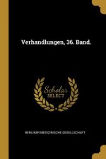 Verhandlungen, 36. Band.