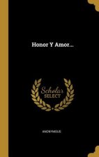 Honor Y Amor...