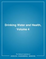 Drinking Water and Health,: Volume 4