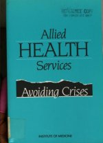 Allied Health Services: Avoiding Crises
