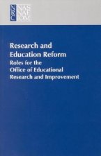Research and Education Reform: Roles for the Office of Educational Research and Improvement