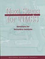 Next Steps for Timss: Directions for Secondary Analysis
