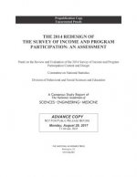 The 2014 Redesign of the Survey of Income and Program Participation: An Assessment
