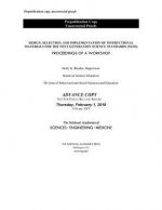 Design, Selection, and Implementation of Instructional Materials for the Next Generation Science Standards: Proceedings of a Workshop