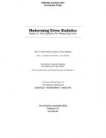 Modernizing Crime Statistics: Report 2: New Systems for Measuring Crime