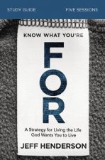 Know What You're FOR Study Guide