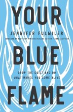 Your Blue Flame