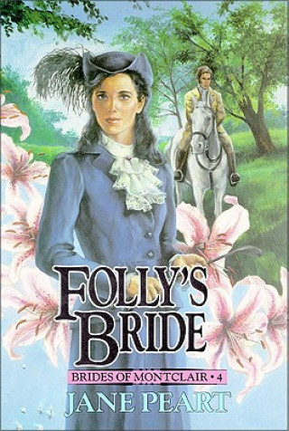 Folly's Bride