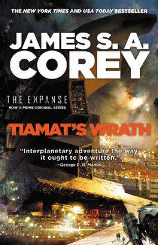 Tiamat's Wrath (James S. A. Corey)(Puha kötésű)