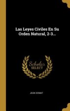 Las Leyes Civiles En Su Orden Natural, 2-3...