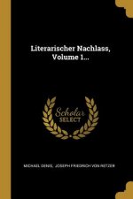 Literarischer Nachlass, Volume 1...