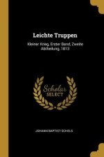 Leichte Truppen: Kleiner Krieg, Erster Band, Zweite Abtheilung, 1813