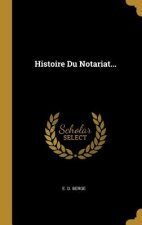 Histoire Du Notariat...