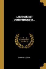 Lehrbuch Der Spektralanalyse...