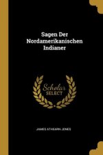 Sagen Der Nordamerikanischen Indianer