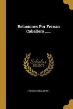 Relaciones Por Fernan Caballero ......