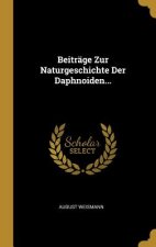 Beiträge Zur Naturgeschichte Der Daphnoiden...