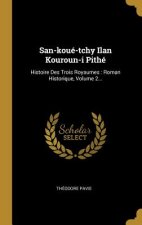 San-koué-tchy Ilan Kouroun-i Pithé: Histoire Des Trois Royaumes: Roman Historique, Volume 2...
