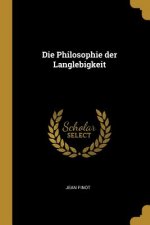 Die Philosophie Der Langlebigkeit